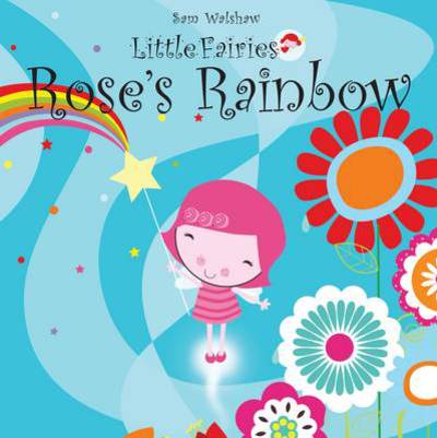 Rose's Rainbow