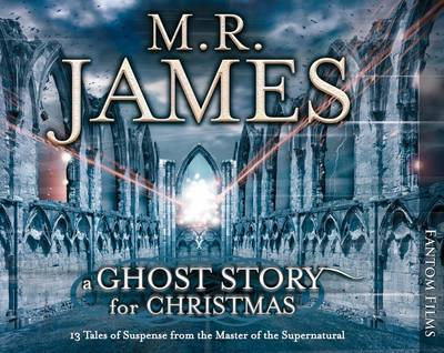M.R. James - A Ghost Story for Christmas