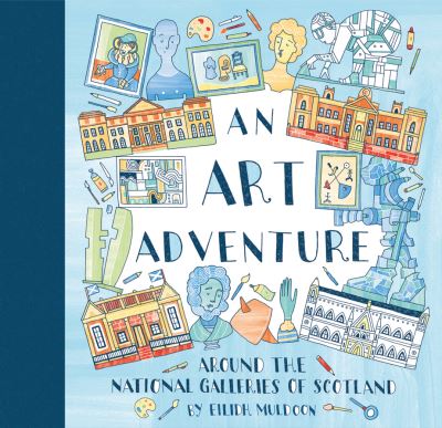 An Art Adventure Around the National Galleries of Scotland