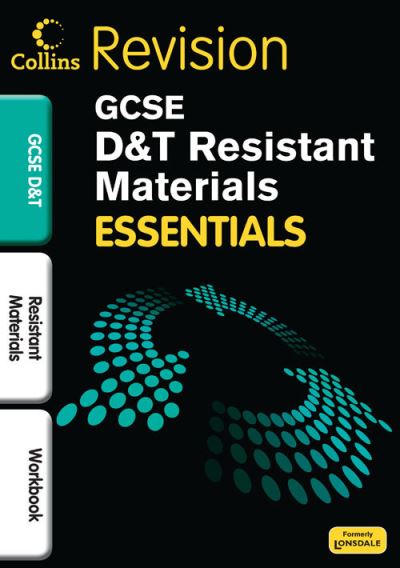 GCSE Design & Technology. Resistant Materials