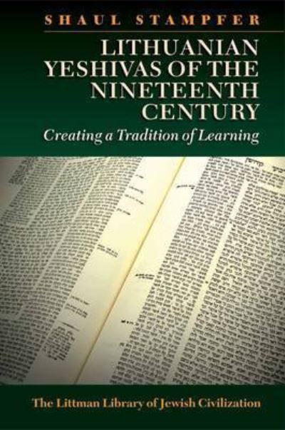 Lithuanian Yeshivas of the Nineteenth Century