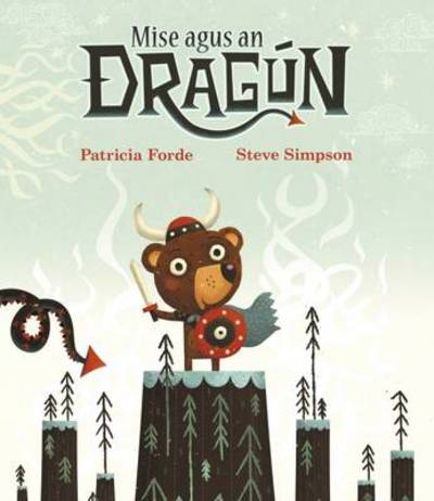 Mise Agus an Dragún