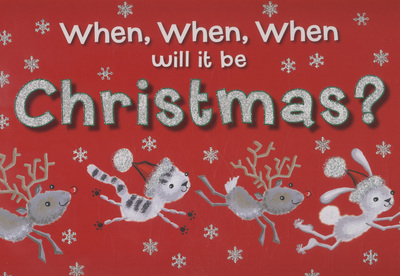 When, When, When Will It Be Christmas?