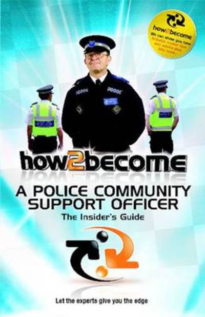 How2become a Police Community Support Officer (PCSO)