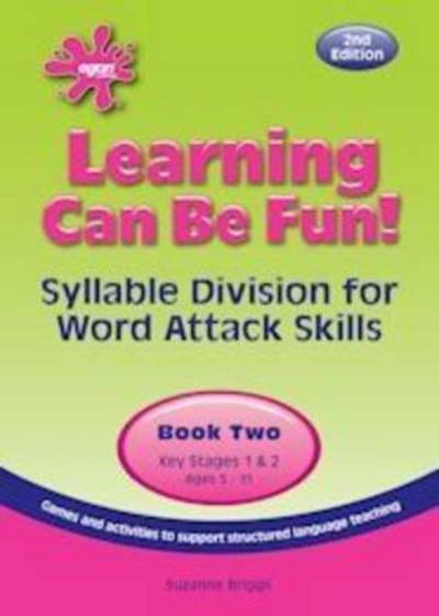 Learning Can Be Fun! Book 2 Syllable Division for Word Attack Skills