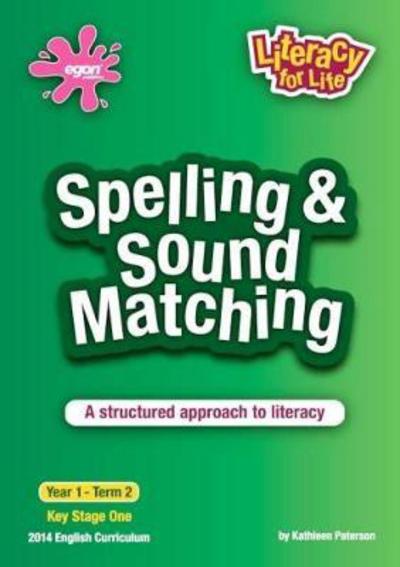 Spelling and Sound Matching, Year 1, Term 2, 2014 English Curriculum