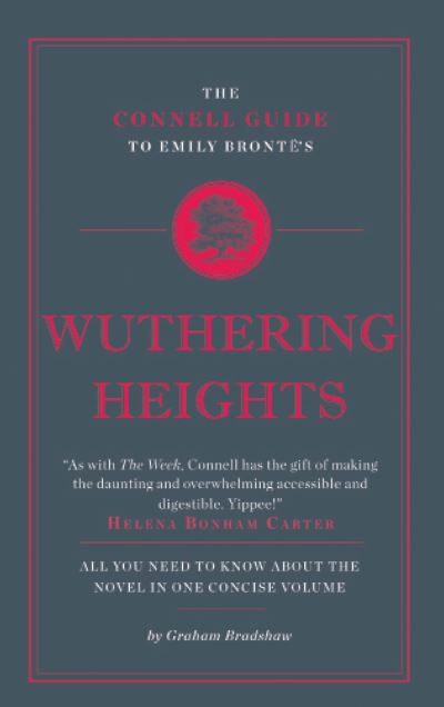 The Connell Guide to Emily Brontë's Wuthering Heights