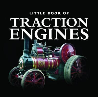 Little Book of Traction Engines