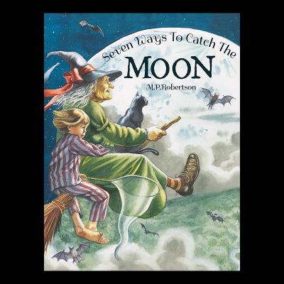 Seven Ways to Catch the Moon