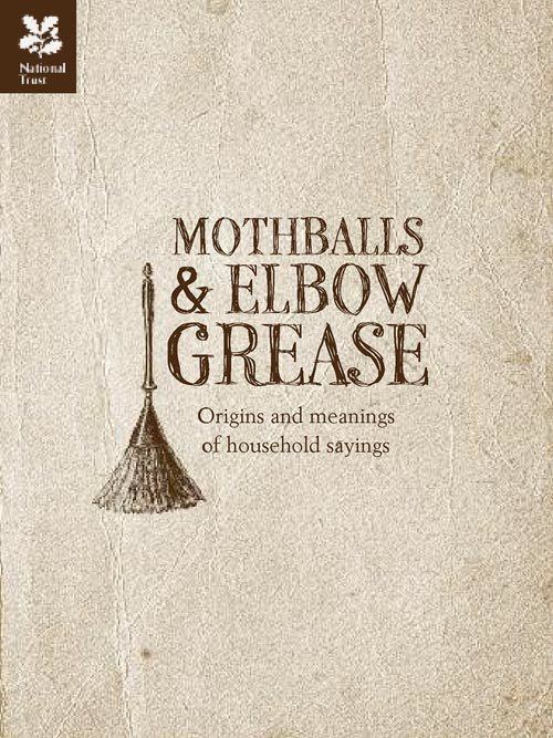 Mothballs & Elbow Grease