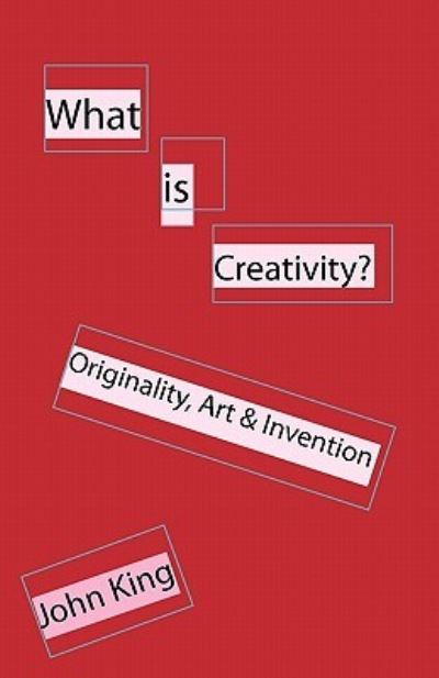 What Is Creativity?