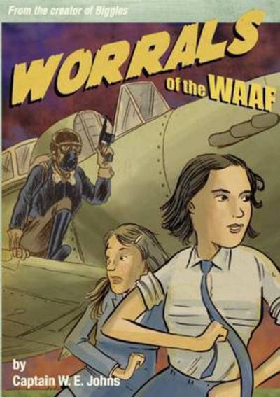 Worrals of the W.A.A.F