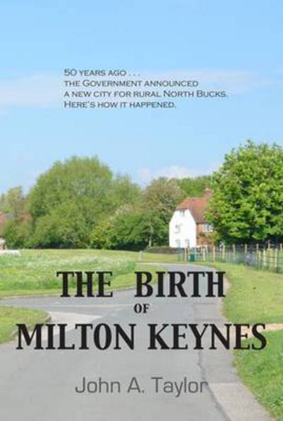 The Birth of Milton Keynes