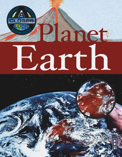 A Closer Look at Planet Earth