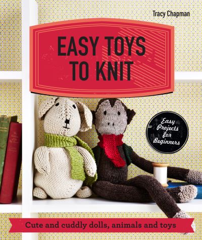 Easy Toys to Knit