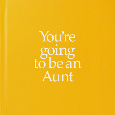 You're Going to Be a Aunt