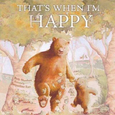 That's When I'm Happy!