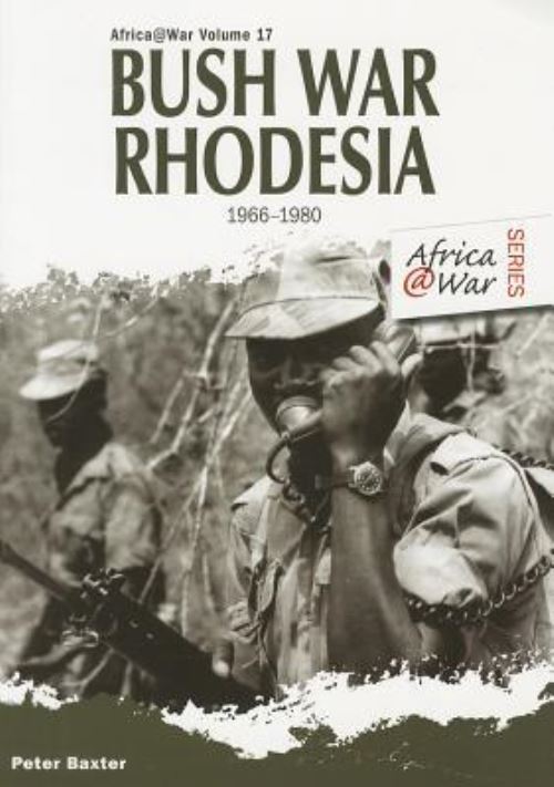 Bush War Rhodesia 1966-1980