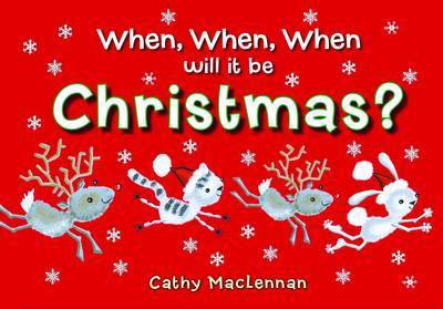 When, When, When Will It Be Christmas?