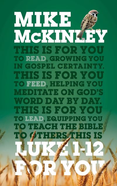 Luke 1-12 for You