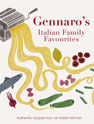 Gennaro: Let's Cook Italian Favourite Family Recipes
