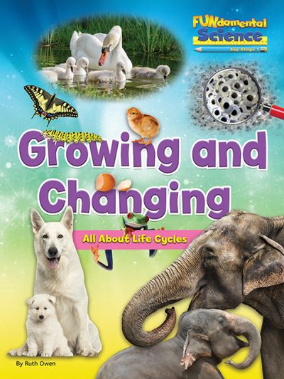 Growing and Changing