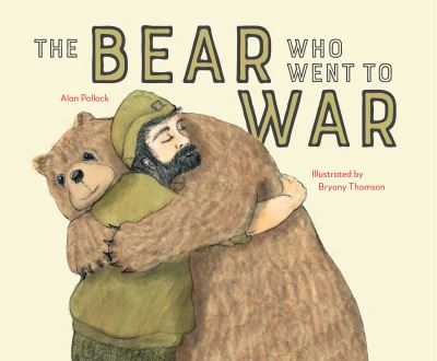 The Bear Who Went to War