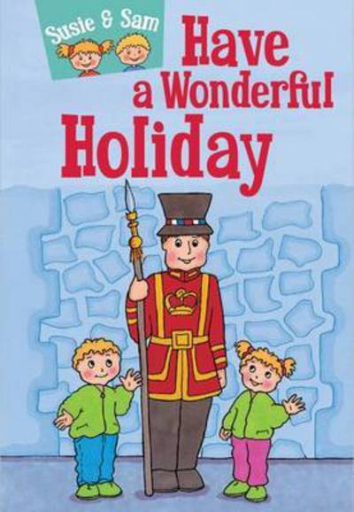 Susie & Sam Have a Wonderful Holiday