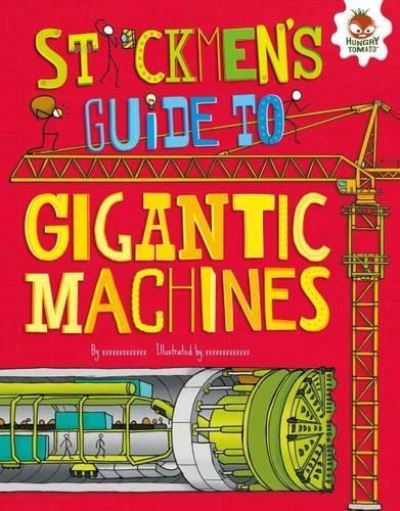 Stickmen's Guide to Gigantic Machines