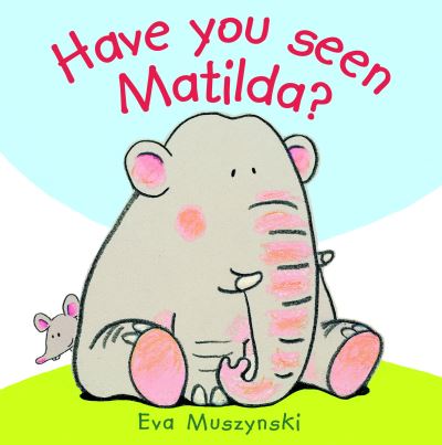 Have You Seen Matilda?