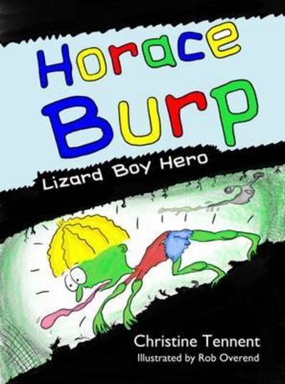 Horace Burp - Lizard Boy Hero