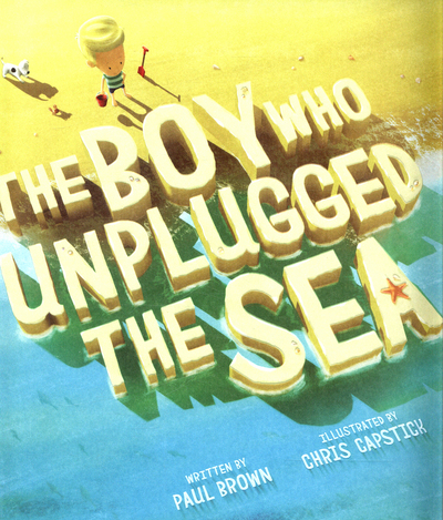 The Boy Who Unplugged the Sea
