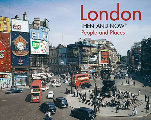London Then and Now
