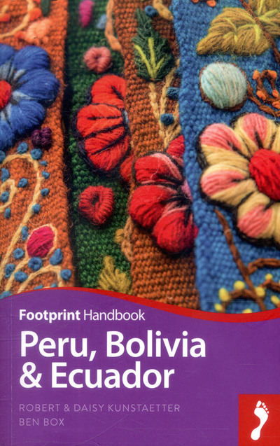 Peru, Bolivia & Ecuador