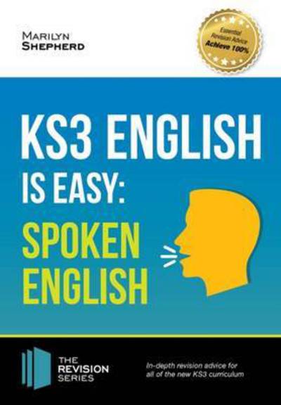 KS3 English Is Easy. Spoken English