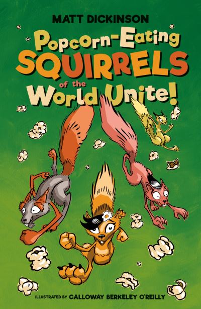Popcorn-Eating Squirrels of the World Unite!