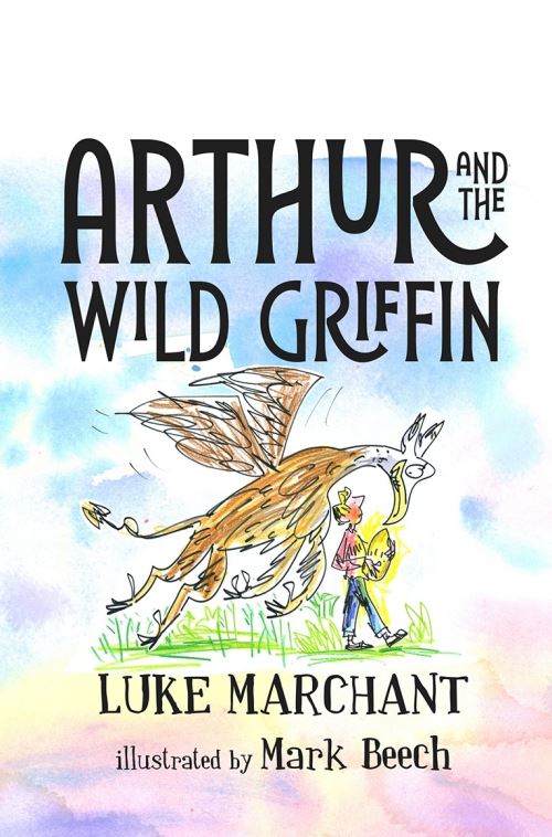 Arthur and the Wild Griffin