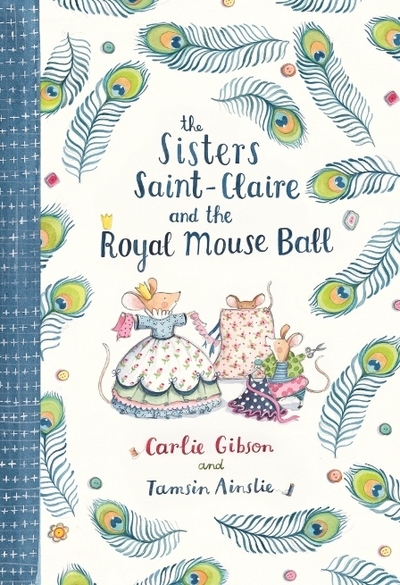 The Sisters Saint-Claire and the Royal Mouse Ball