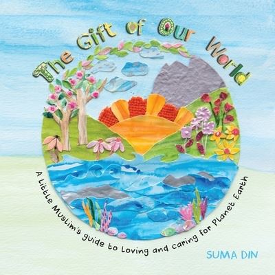 The Gift of Our World
