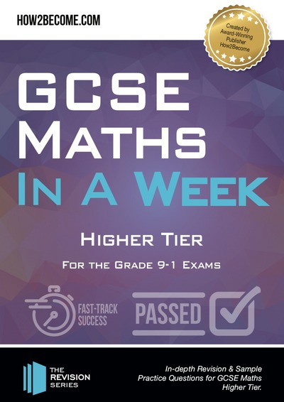 GCSE Maths in a Week Higher Tier
