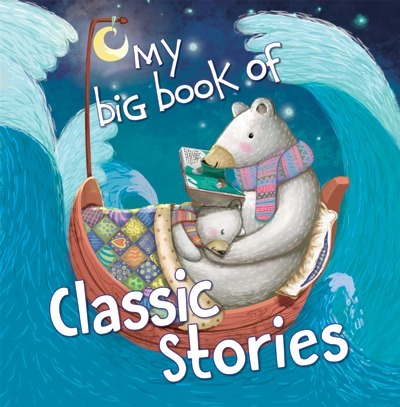 My Big Book of Classic Tales