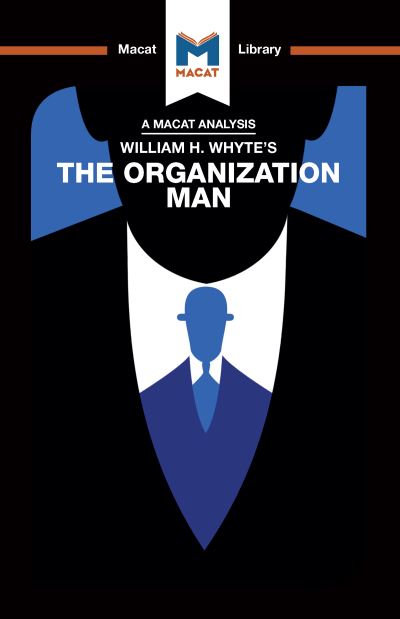 William Whyte's The Organization Man