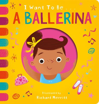 I Want to Be...a Ballerina