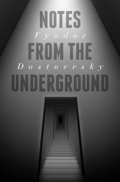 Notes from the Underground