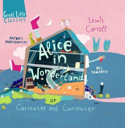 Alice in Wonderland, or, Curiouser and Curiouser