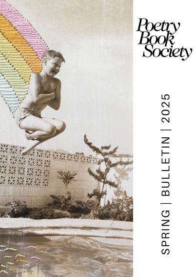 Poetry Book Society Winter 2025 Bulletin