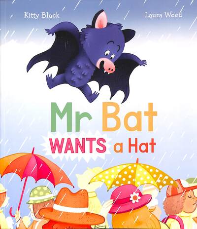 Mr Bat Wants a Hat