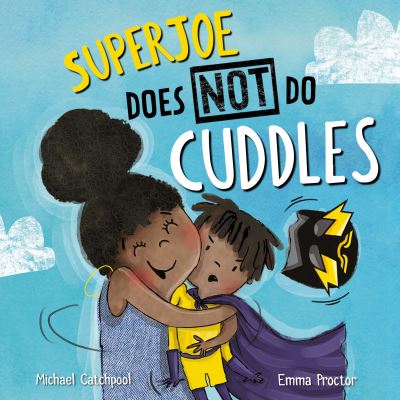 SuperJoe Does Not Do Cuddles