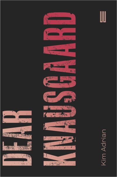 Dear Knausgaard
