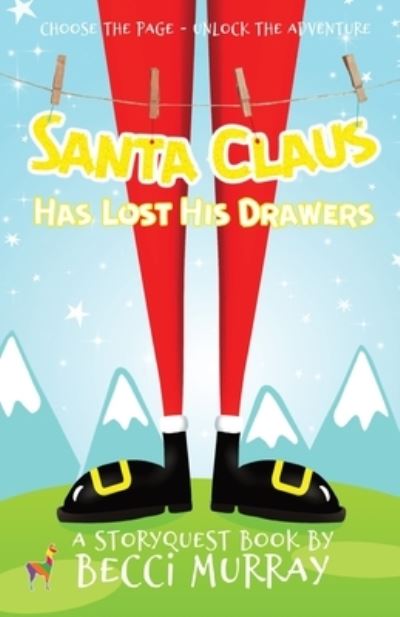 Santa Claus Has Lost His Drawers